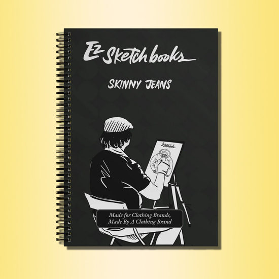 Skinny Jeans EZ Sketchbook